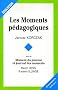 Les Moments p�dagogiques : Suivi de Moment du journal et journal des moments