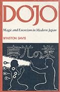 Dojo: Magic and Exorcism in Modern Japan