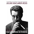 Fear and Loathing in Fitzrovia: The Bizarre Life of Julian Maclaren-Ross