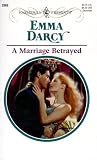 A Marriage Betrayed (Harlequin Presents, No. 2069)