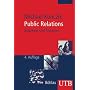 Public Relations: Konzepte und Theorien (Uni-Taschenb�cher M)