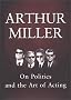 On Politics and the Art of Acting On Politics and the Art of Acting