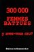 300 000 femmes battues: y avez-vous cru ?