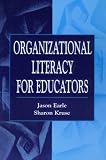 Organizational Literacy for Educators (Topics in Educational Leadership)