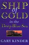 Ship of Gold in the Deep Blue Sea (Vintage)