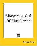 Maggie: A Girl Of The Streets