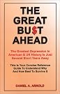 The Great Bust...