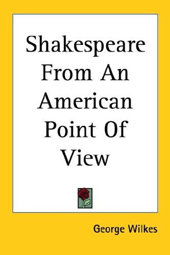 Shakespeare from an American Point of View