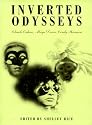 Inverted Odysseys: Claude Cahun, Maya Deren, Cindy Sherman