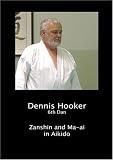 Dennis Hooker    Zanshin and Ma-ai in Aikido