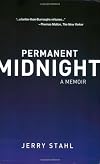 Permanent Midnight: A Memoir