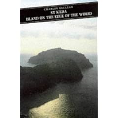 Island on the Edge of the World: The Story of St Kilda: Story of St.Kilda (Canongate Classics)