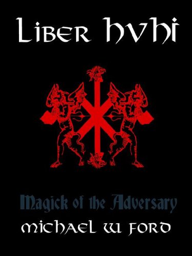 Liber Hvhi: Magick of the Adversary under The Books Store