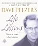 Dave Pelzer's Life Lessons
