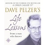 Dave Pelzer's Life Lessons book cover