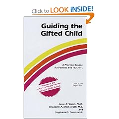 Guiding the Gifted Child: A Practical Source for Parents and Teachers