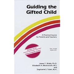 Guiding the Gifted Child: A Practical Source for Parents and Teachers