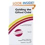 Guiding the Gifted Child: A Practical Source for Parents and Teachers