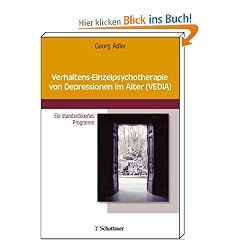 Verhaltens-Einzelpsychotherapie von Depressionen im Alter (VEDIA): Ein standardisiertes Programm