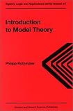 Introduction to Model Theory (Algebra, Logic and Applications Volume 15)