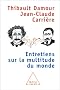Entretiens sur la multitude du monde