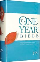 ESV The One Year Bible: The entire English Standard Version arranged in 365 daily readings