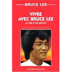 Vivre avec Bruce Lee