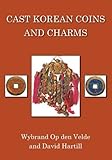 Cast Korean coins and charms