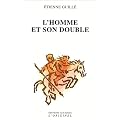 L'Homme et son Double
