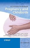 A Cochrane pocketbook. Pregnancy and childbirth