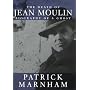 The Death of Jean Moulin: Biography of a Ghost
