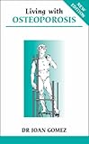 Living with osteoporosis