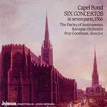bond - Capel Bond: Six Concertos, 1766 / (English Orpheus, Vol 8) /Parley of Instruments * Goodman - Zortam Music