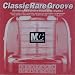 Classic Rare Groove Mastercuts Vol.1