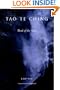Tao Te Ching: Book of the Way