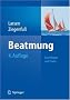 Beatmung: Grundlagen und Praxis