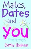 Mates, Dates and You Quiz Book: What Are You Like? (Mates Dates): What Are You Like? (Mates Dates)