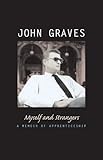 Myself and Strangers: A Memoir of Apprenticeship