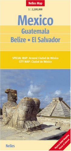 City Travel Guides Discounted  Books : Mexico, Guatemala, Belize, El Salvador Nelles Map (Nelles Maps) (Nelles Maps)