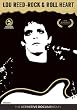 Lou Reed - Rock 'N' Roll Heart [DVD]