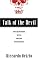 Talk of the Devil: Encounters with Seven Dictators