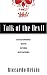 Talk of the Devil: Encounters with Seven Dictators