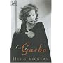 Loving Garbo: The Story of Greta Garbo,Cecil Beaton and Mercedes De Acosta