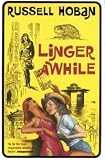 Linger Awhile
