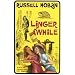 Linger Awhile
