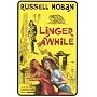 Linger Awhile