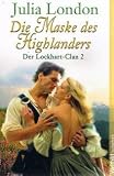 Die Maske des Highlanders - Julia London