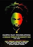Earthday Celebration: A Reggae Tribute To Garnett Silk