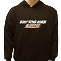 Buy This Man a Beer Hoody