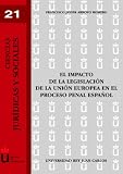El Impacto De La Legislacion De La Ue En El Proces